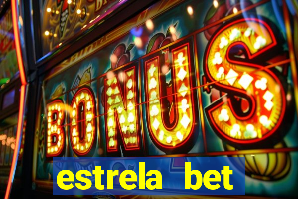 estrela bet download app